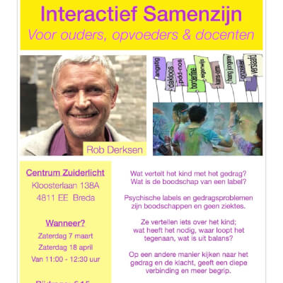 Interactief samenzijn voor ouders, docenten en hulpverleners Interactief samenzijn voor ouders, docenten en hulpverleners